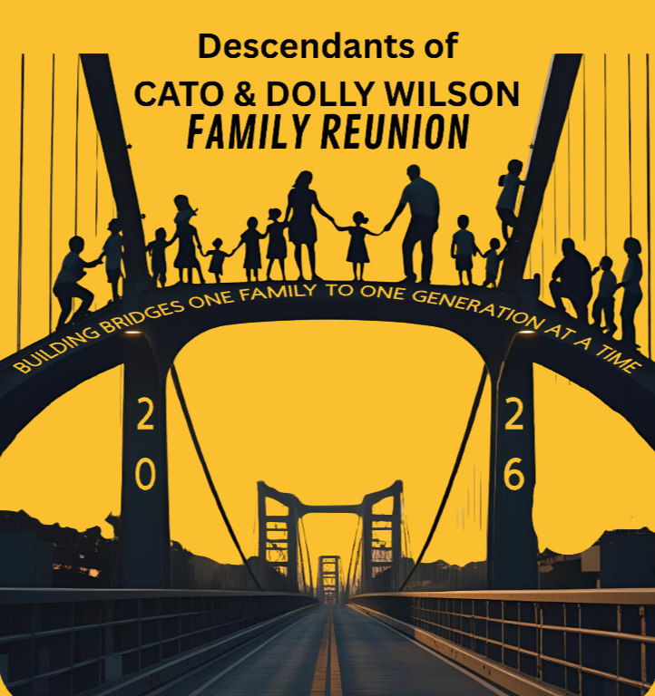 CHILDREN - Descendants of Cato & Dolly - Sisters Mega Family Reunion 2026 - Deadline to order June 20, 2026