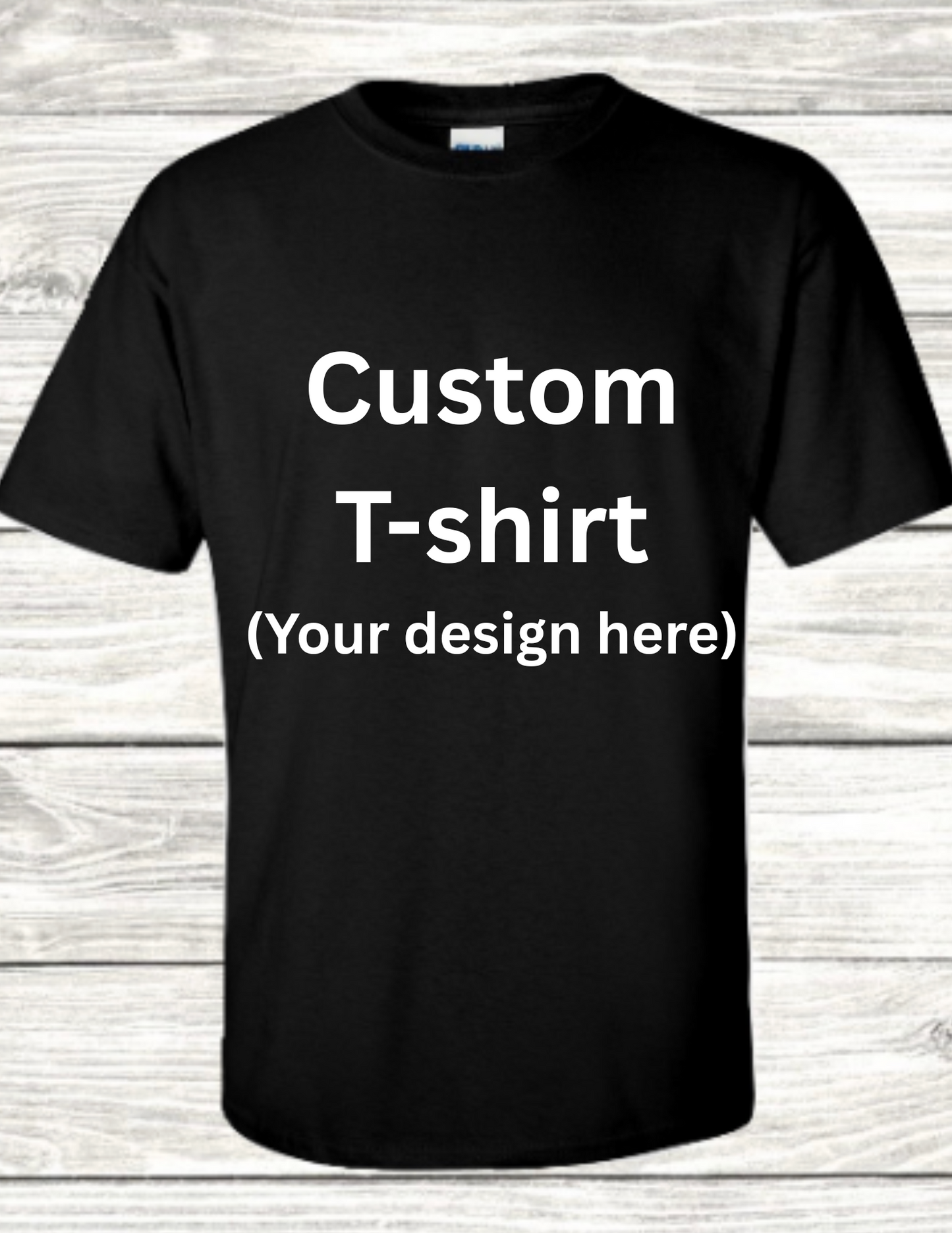 Custom ADULT T-shirts - T-shirts Already Purchased/To Be Provided