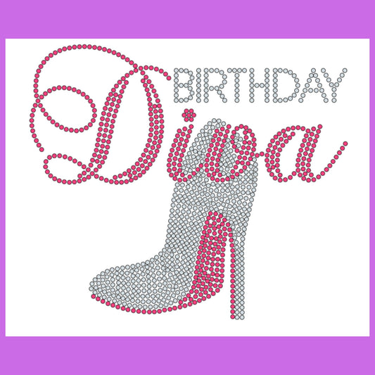 BIRTHDAY DIVA RHINESTONE T-shirt and Template gift for her gift for Birthday Bling SS10 rhinestones