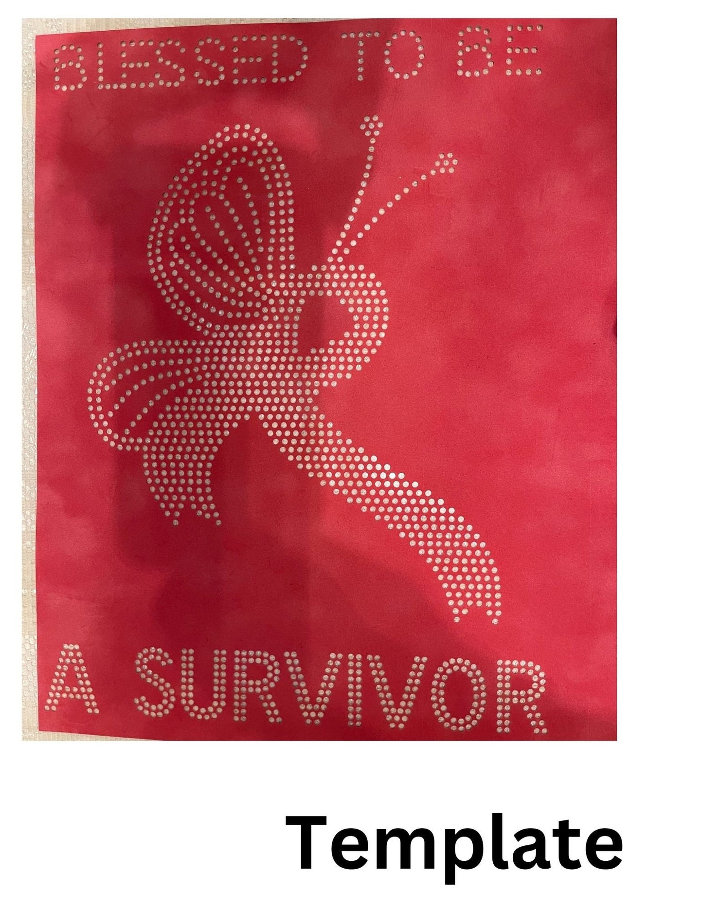 Blessed to Be A Survivor Rhinestone T-shirt, Sweatshirt, Long Sleeve T-shirt, Transfer & Template